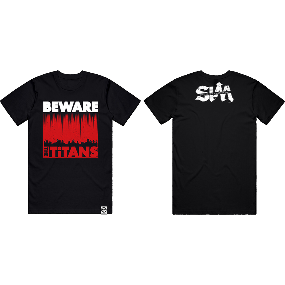 Beware The Titans Tee